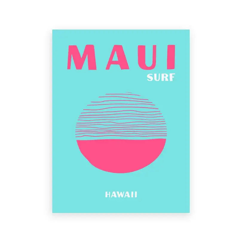 Vibrant turquoise art print with bold pink maui surf and hawaii text and sun design from decorbites colorful travel posters set