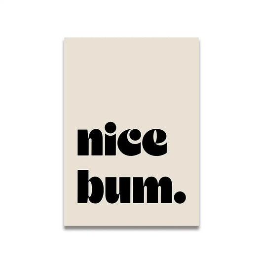 Beige rectangular canvas print with bold black text nice bum featuring a pink cartoon print by decorbites vintage collection