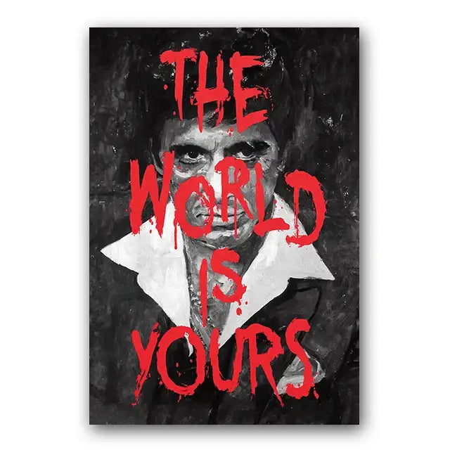 Black-and-white tony montana canvas wall art print with bold red graffiti text the world is yours decorbites wall art